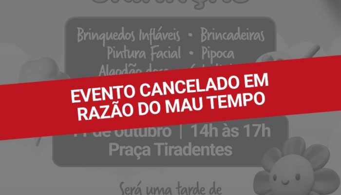 aprefeitura-de-xanxere-cancela-evento-do-dia-das-criancas-devido-ao-mau-tempo-0187b6b6e2.jpeg